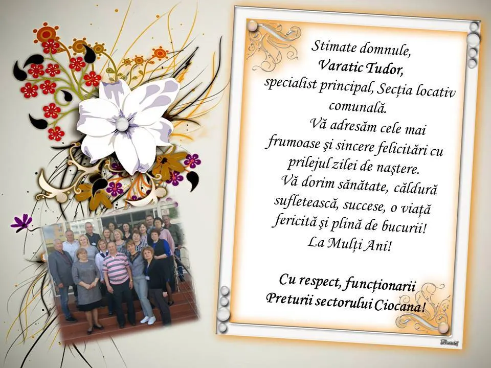 La mulți Ani, Domnul Tudor Varatic!