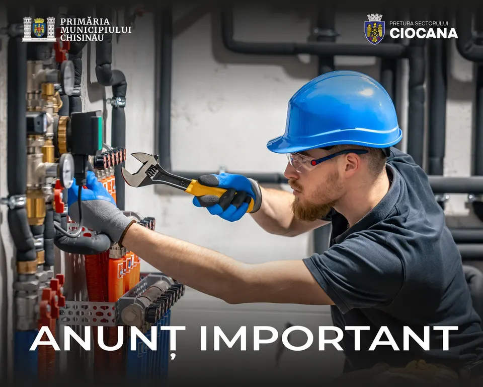 🚰 Anunț important pentru locuitorii sectorului Ciocana